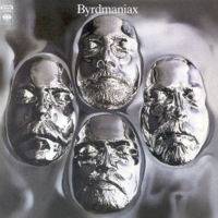 The Byrds : Byrdmaniax